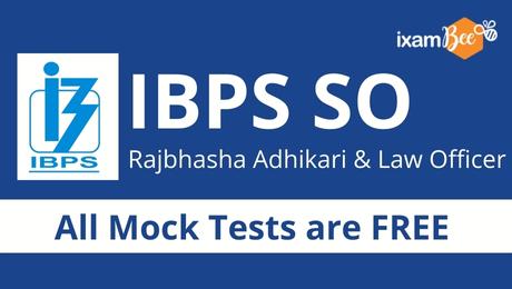 IBPS SO Prelims (Rajbhasha Adhikari & Law Officer) Free Mock Test