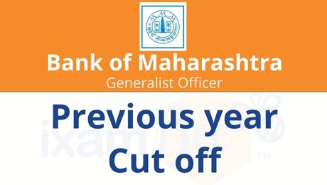 Bank Of Maharashtra Generalist Officer Previous Year Cut off