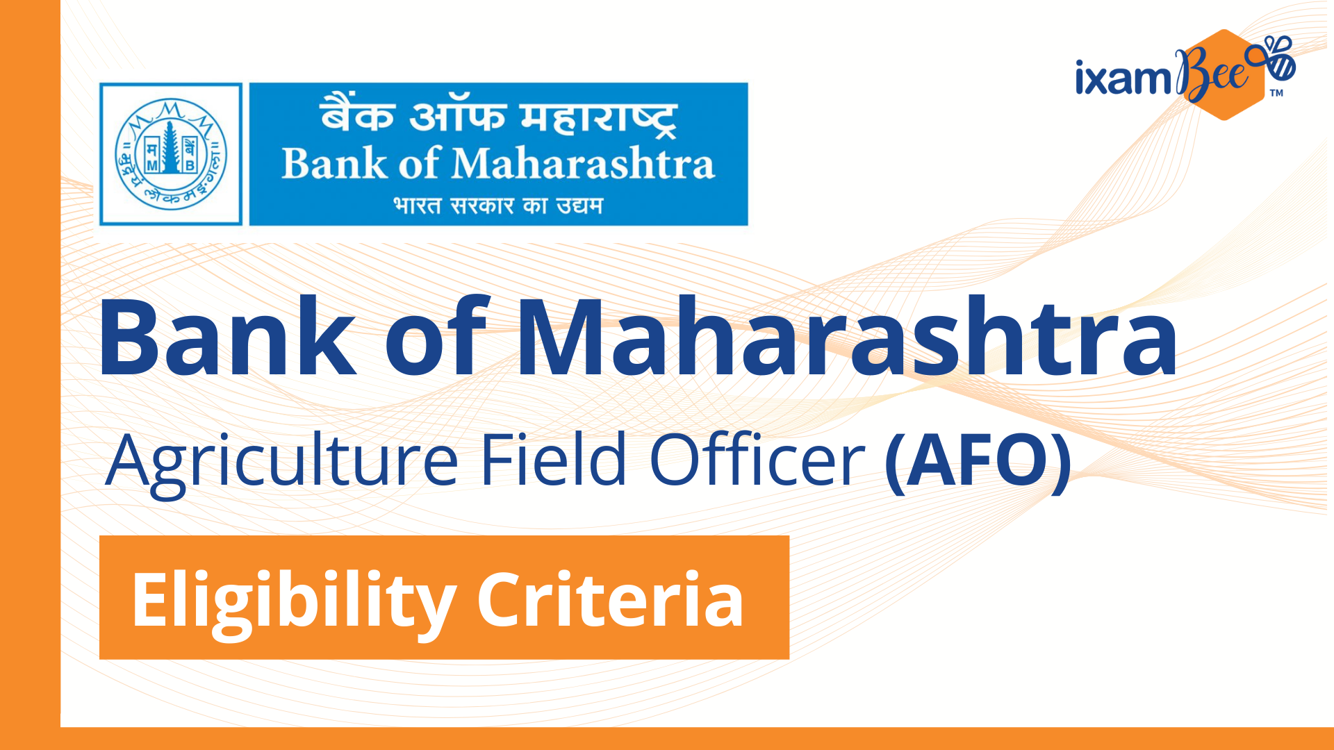 Bank of Maharashtra (AFO) Exam Eligibility Criteria