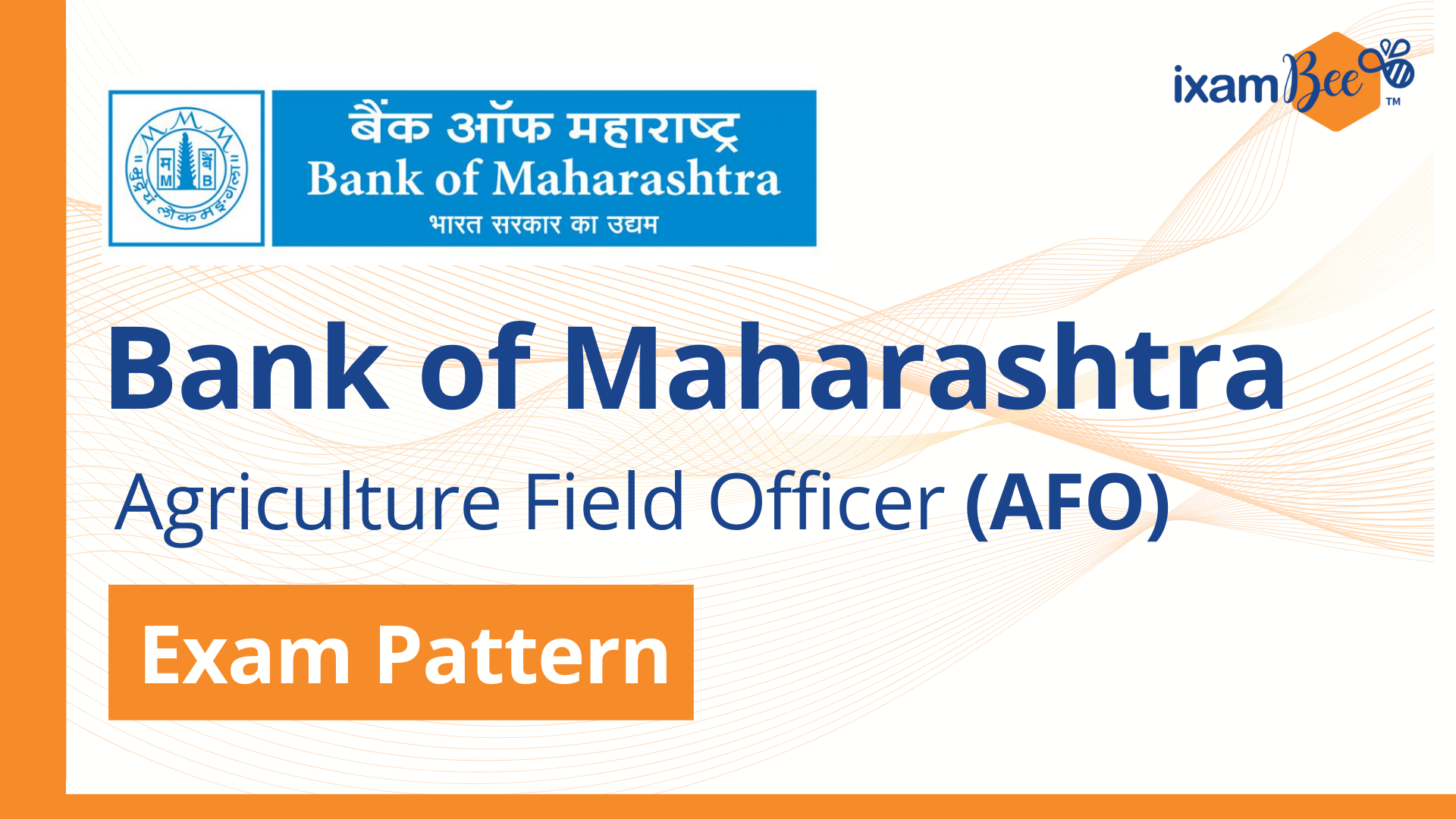 Bank of Maharashtra (AFO) Exam Pattern