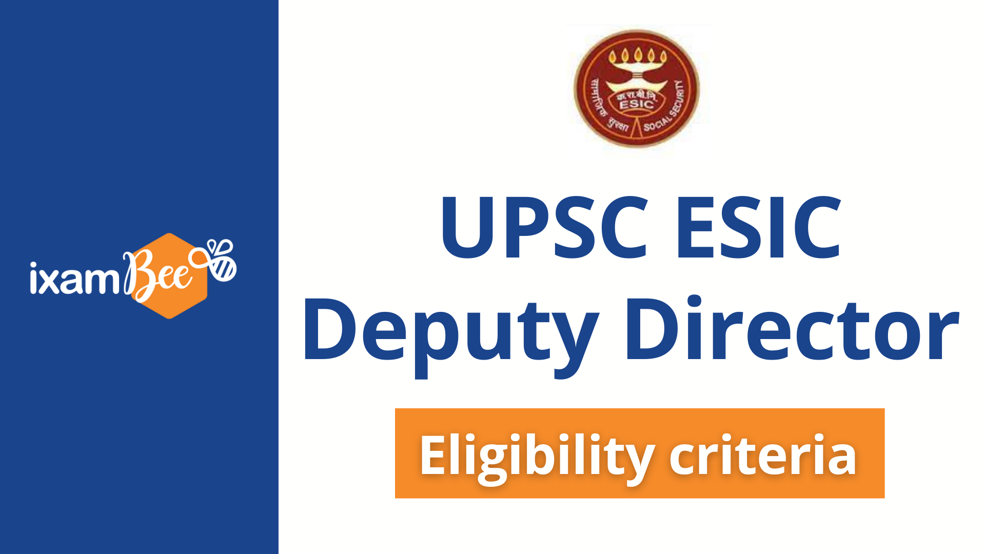 ESIC Deputy Director Eligibility Criteria