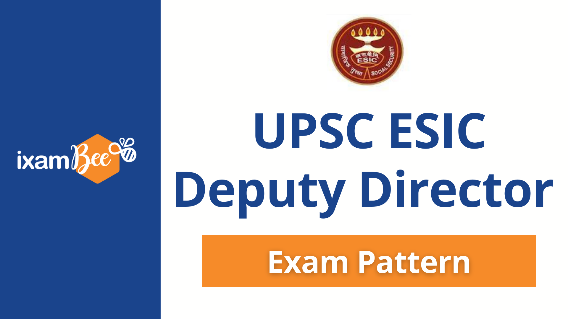 ESIC Deputy Director Exam Pattern