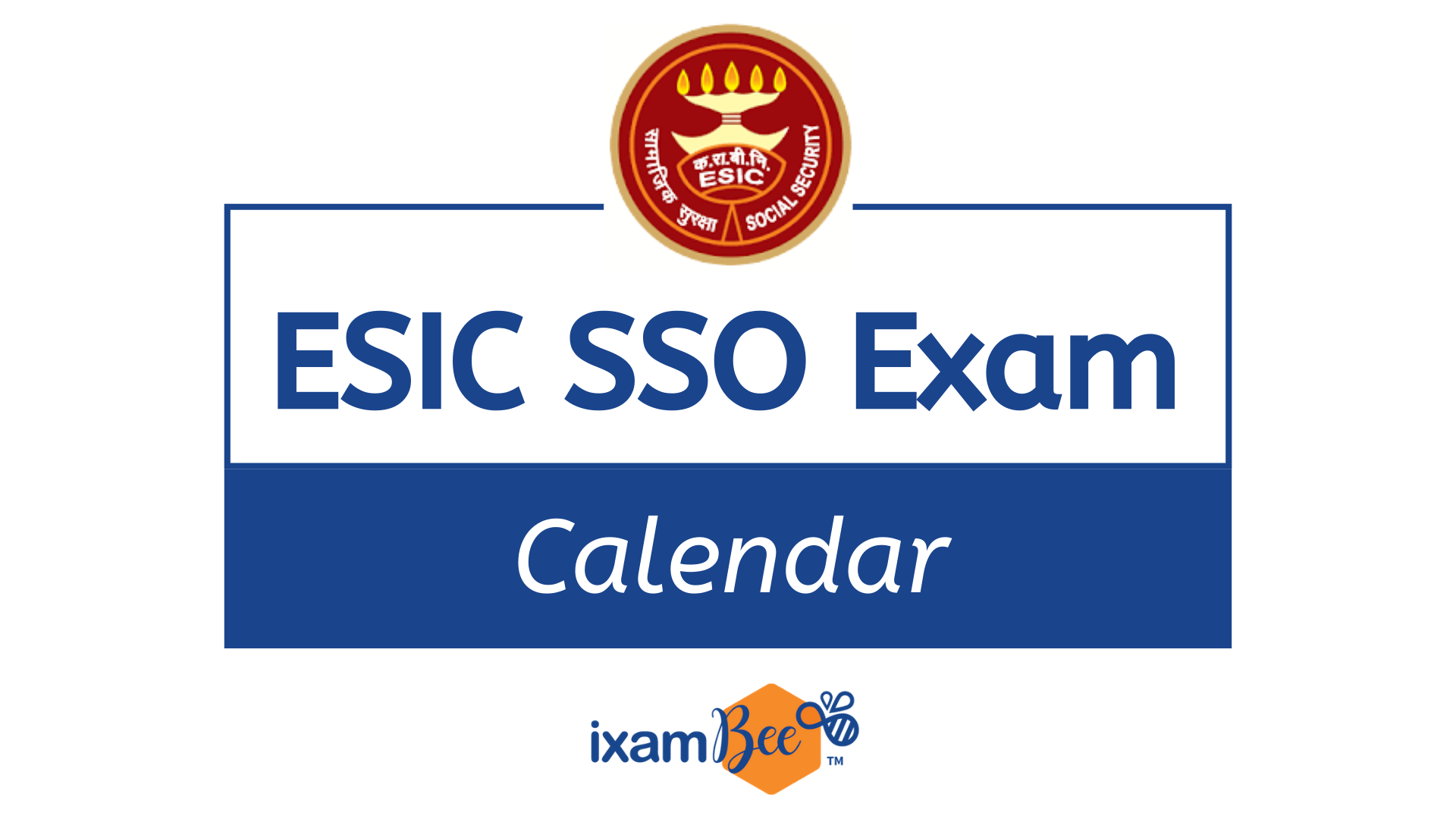 ESIC SSO Exam Dates