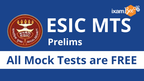 ESIC MTS Prelims Free Mock Test