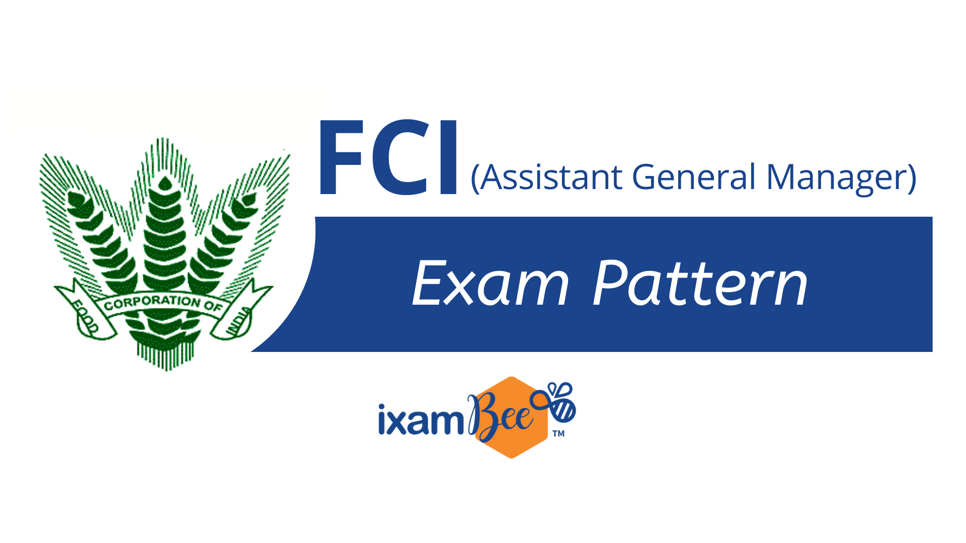 FCI Assistant Manager Exam Pattern 2021