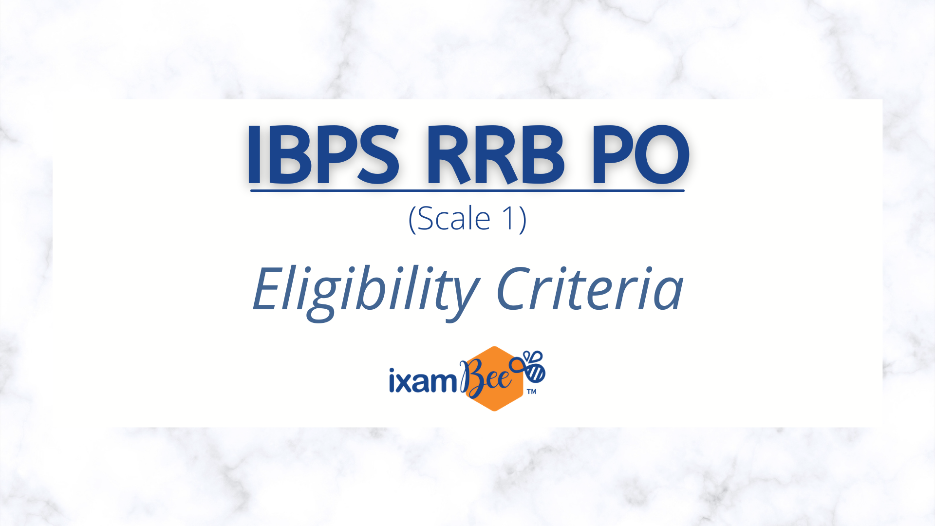 IBPS RRB Officer Scale 1 Eligibility Criteria