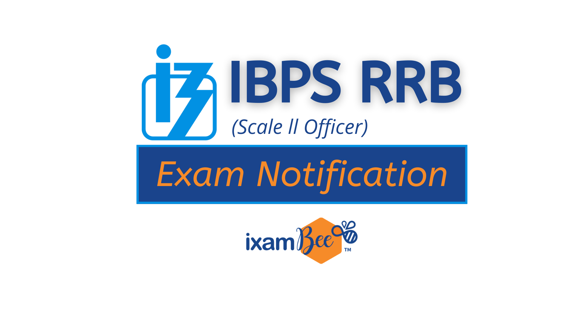 IBPS RRB Scale 2 Exam Notification