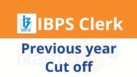 IBPS Clerk Previous year Cut-off
