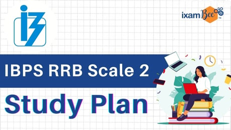 IBPS RRB Scale 2 Study Plan