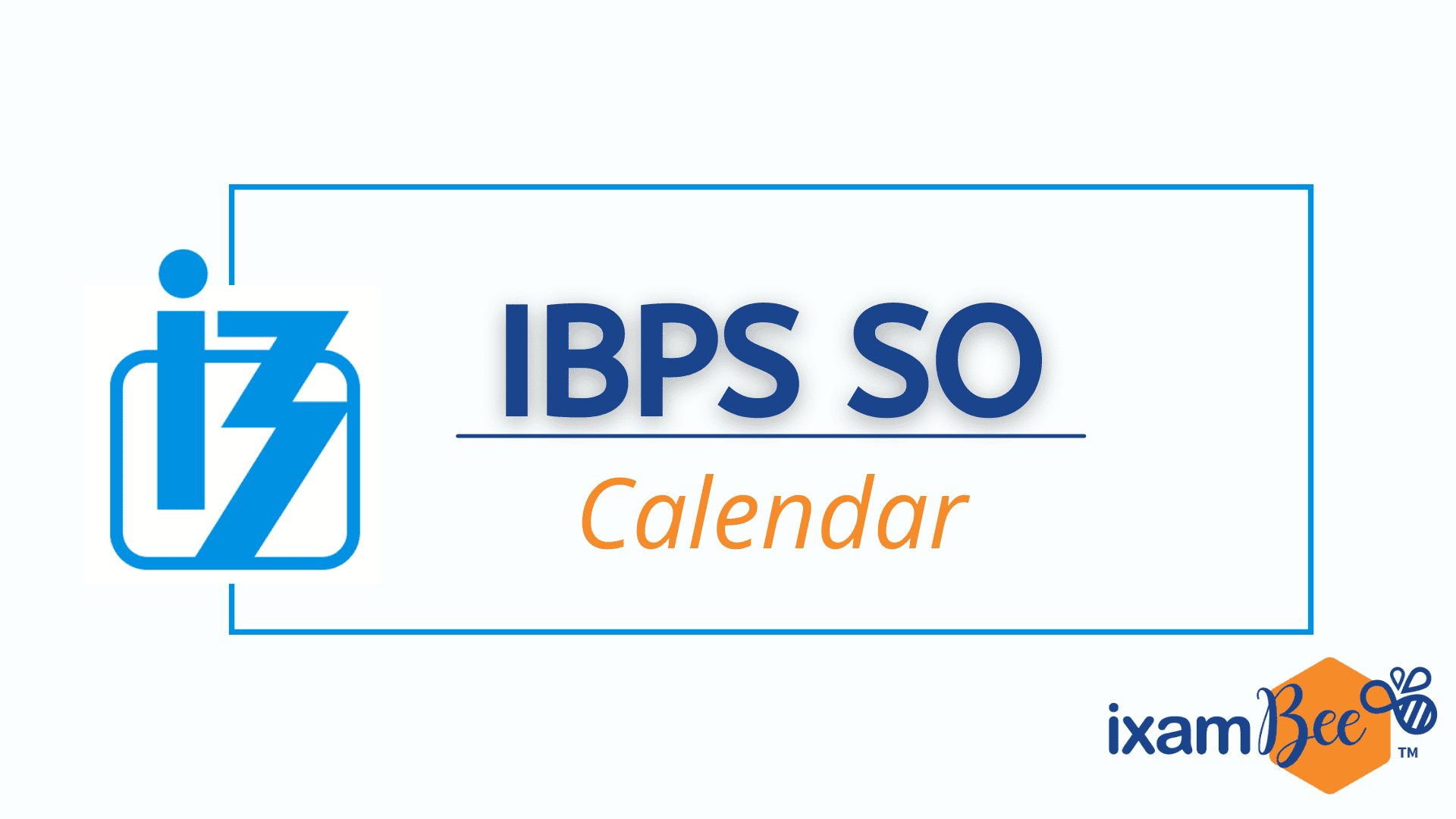 IBPS-SO-Exam-Calendar