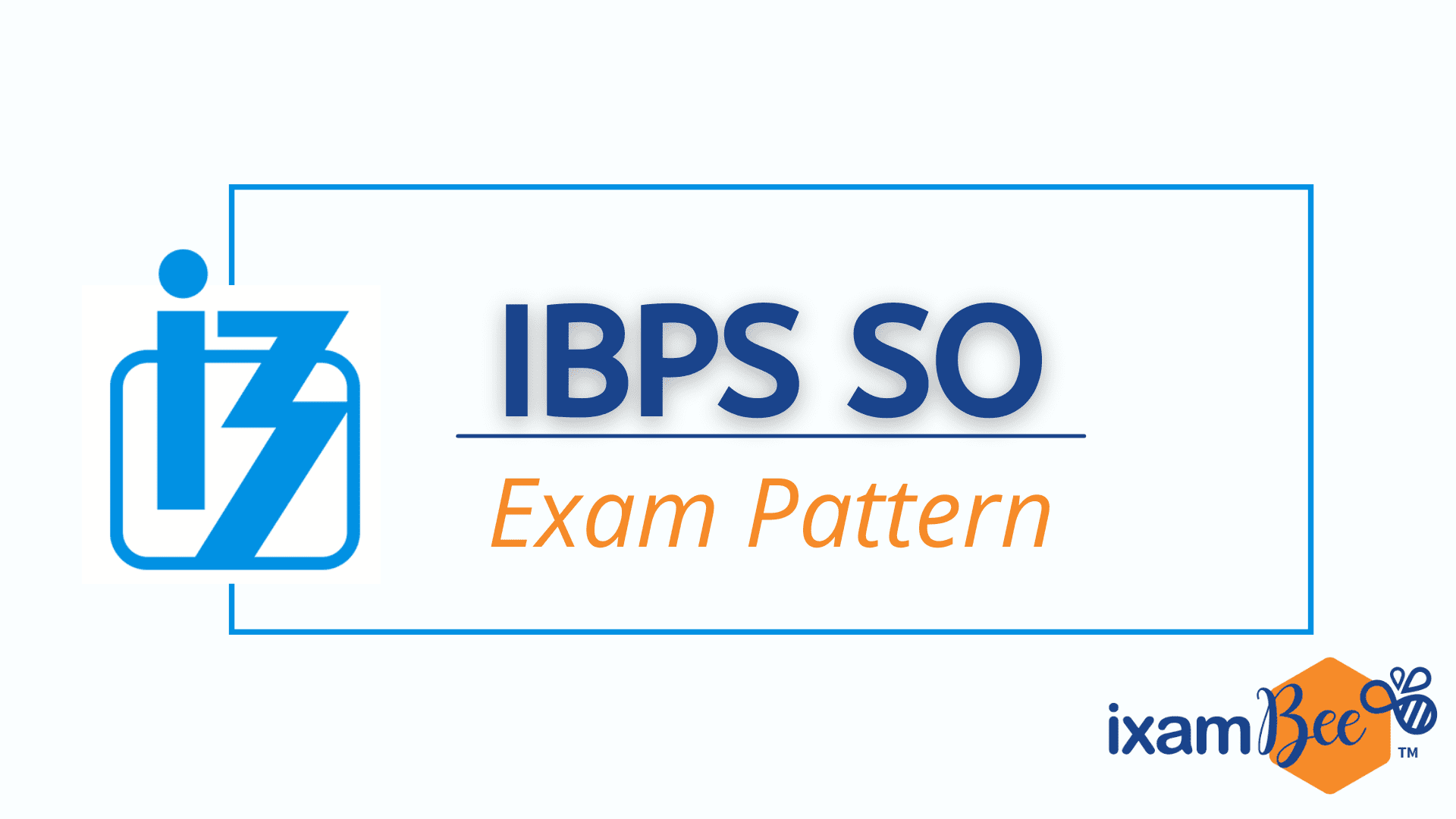 IBPS-SO-Exam-Pattern