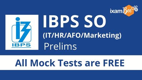IBPS SO (IT/HR/AFO/Marketing) Prelims Free Mock Test