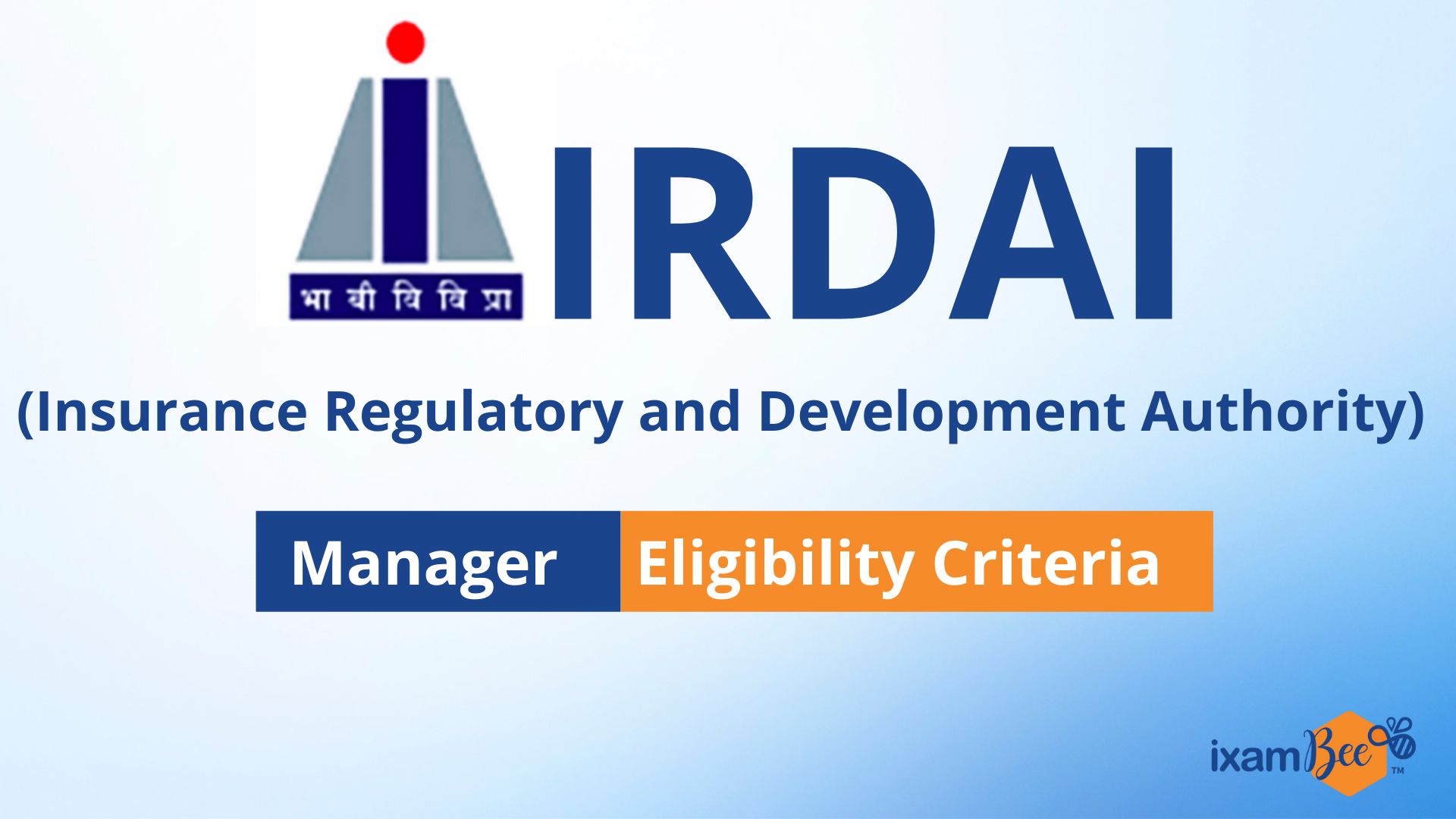 IRDAI Manager Eligibility Criteria
