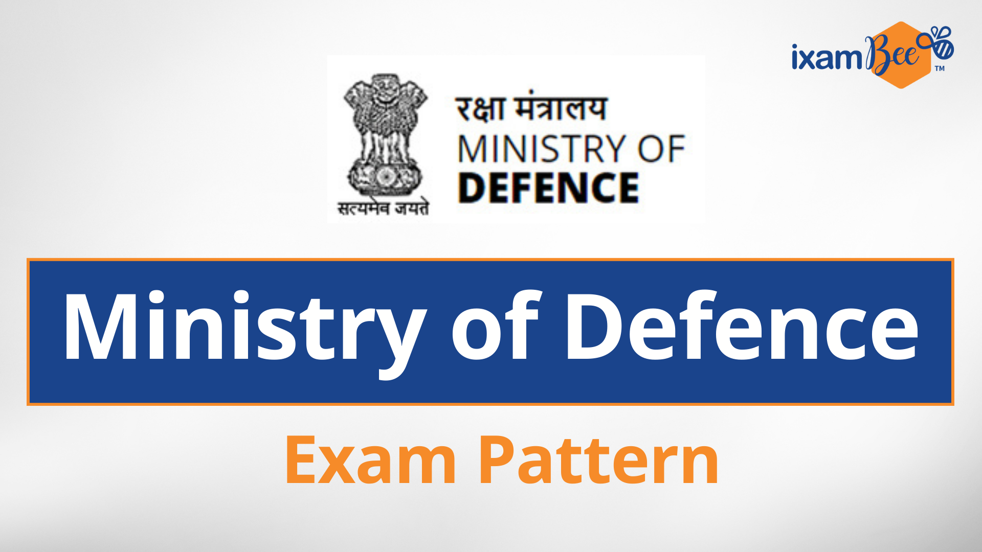 Ministry of Defence Exam Pattern 2021