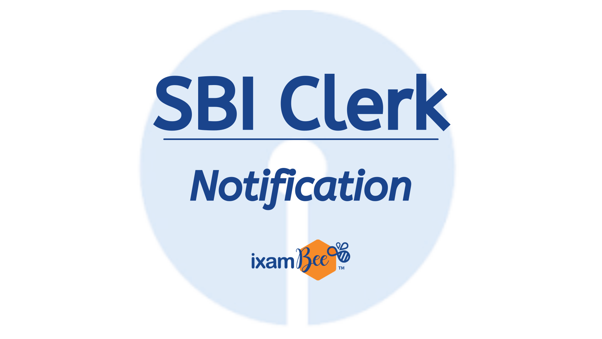 SBI Clerk Notification 2021