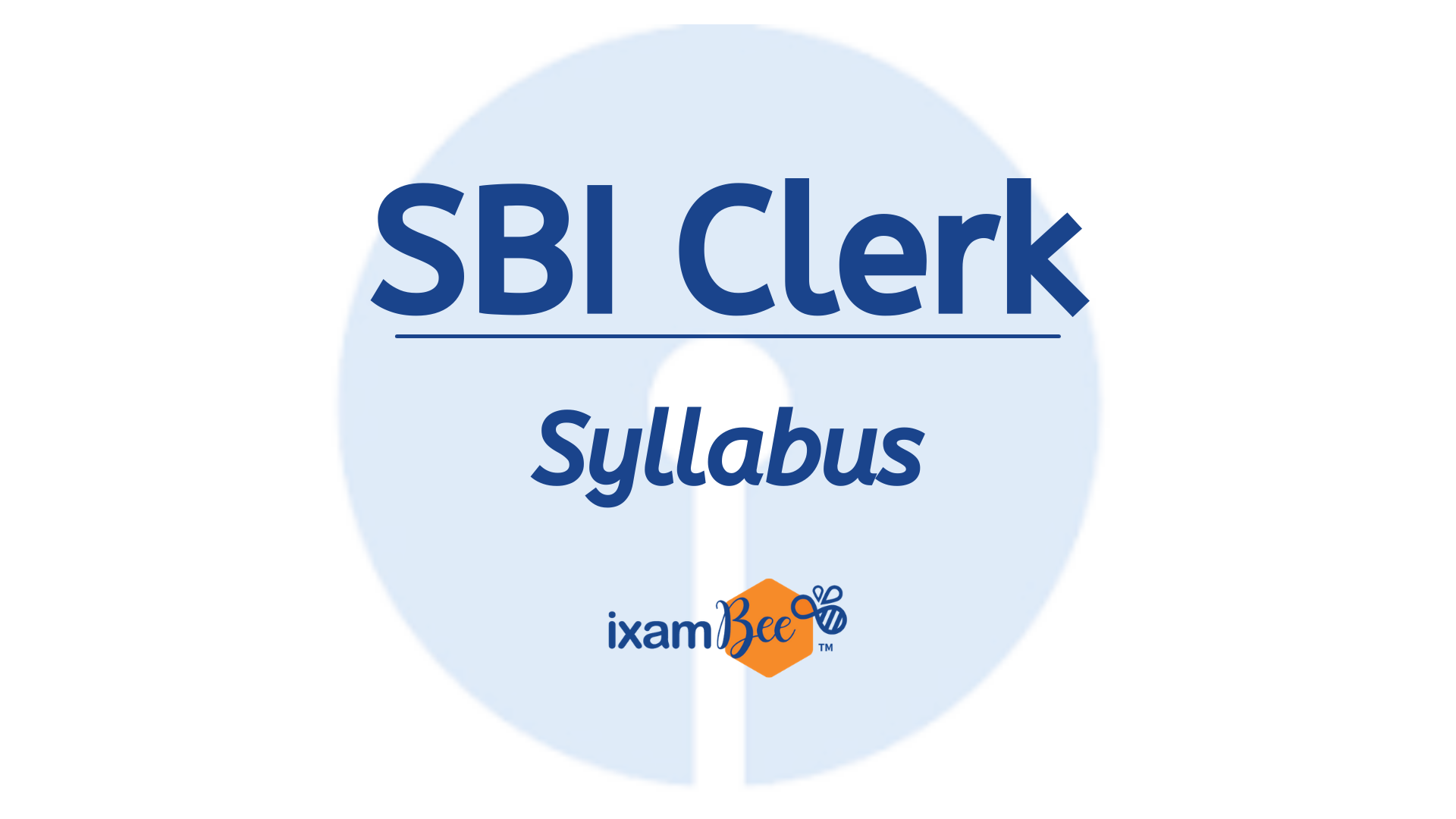 SBI Clerk syllabus 2021