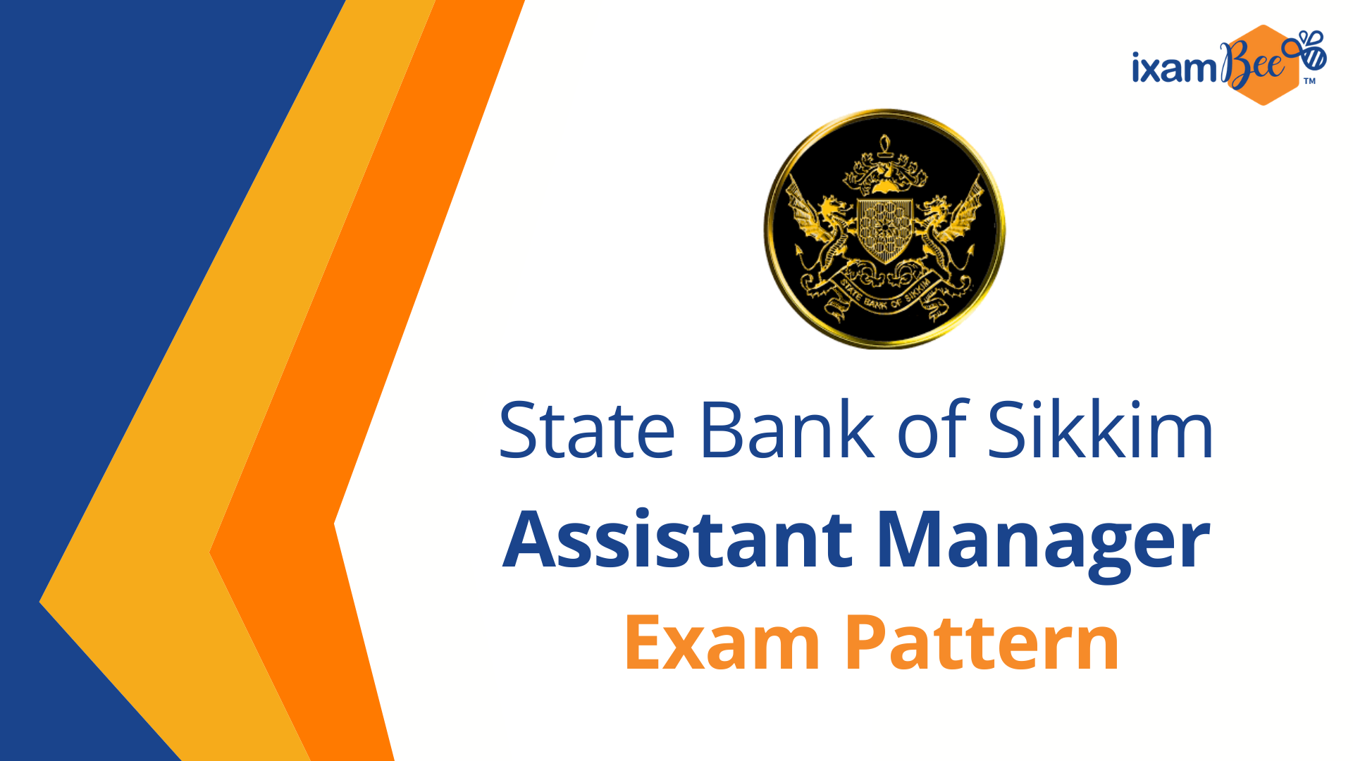 State Bank Of Sikkim Assistant Manager Exam pattern