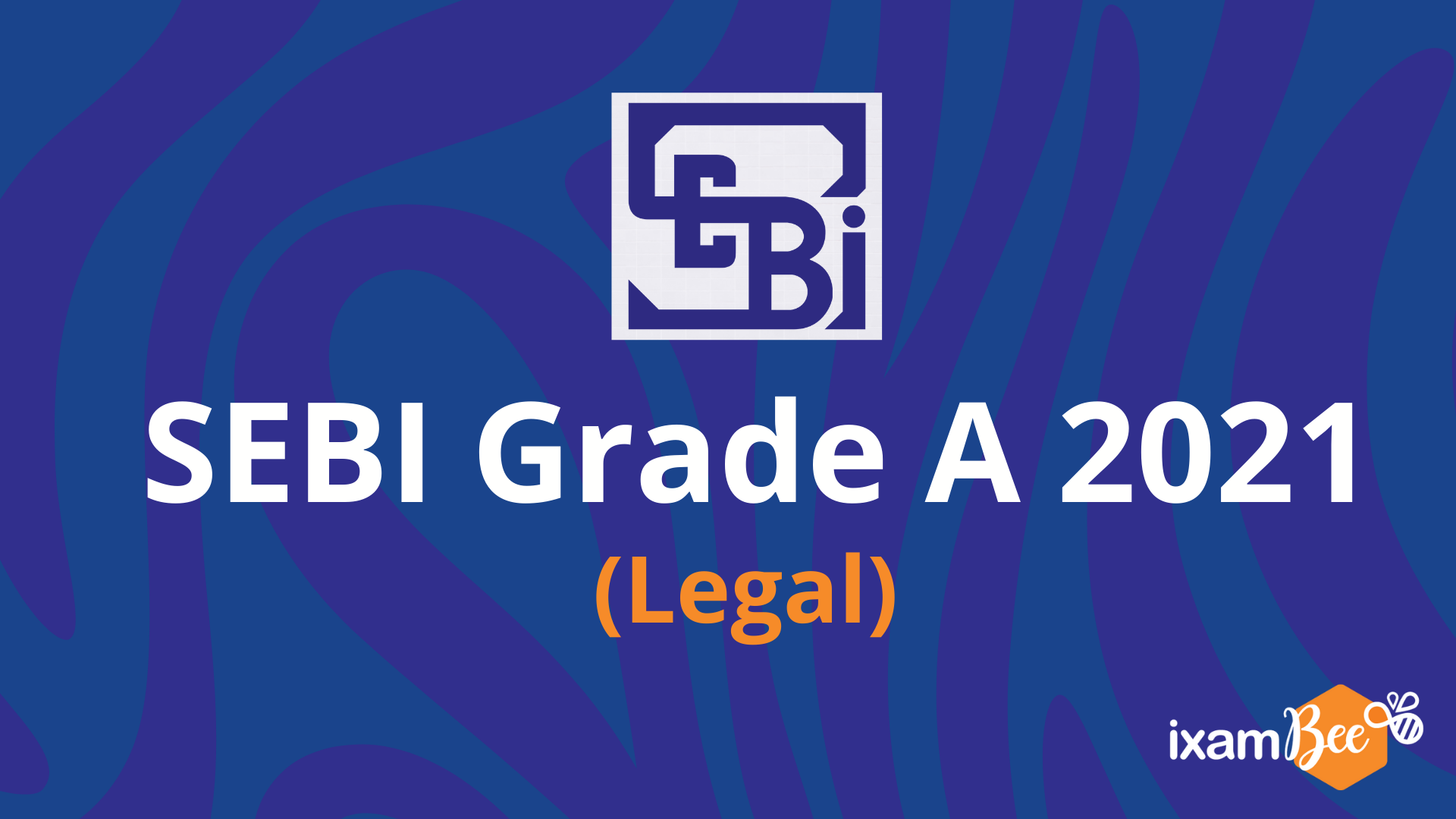 SEBI Grade A Exam Notification