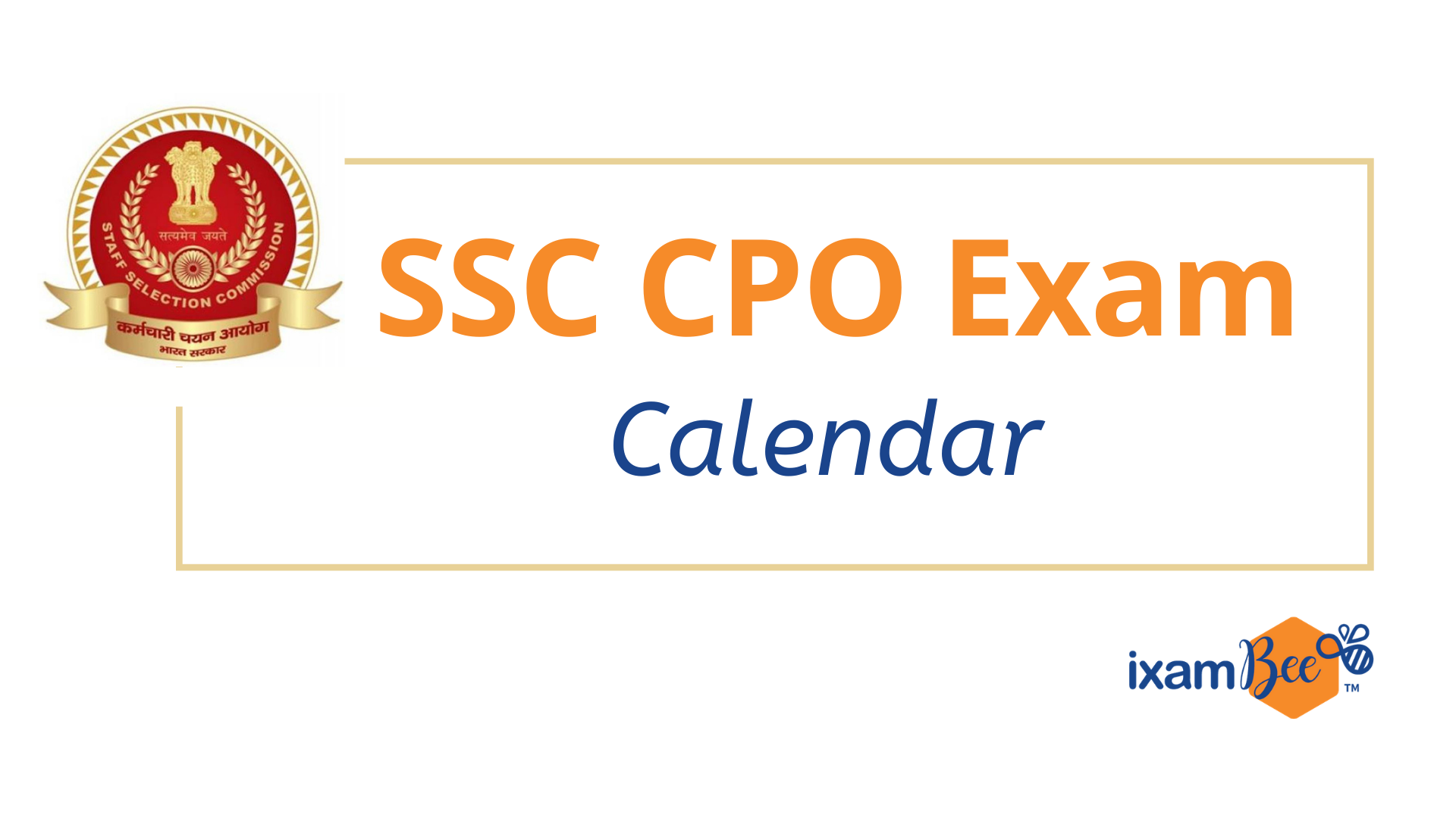 SSC CPO Exam Dates