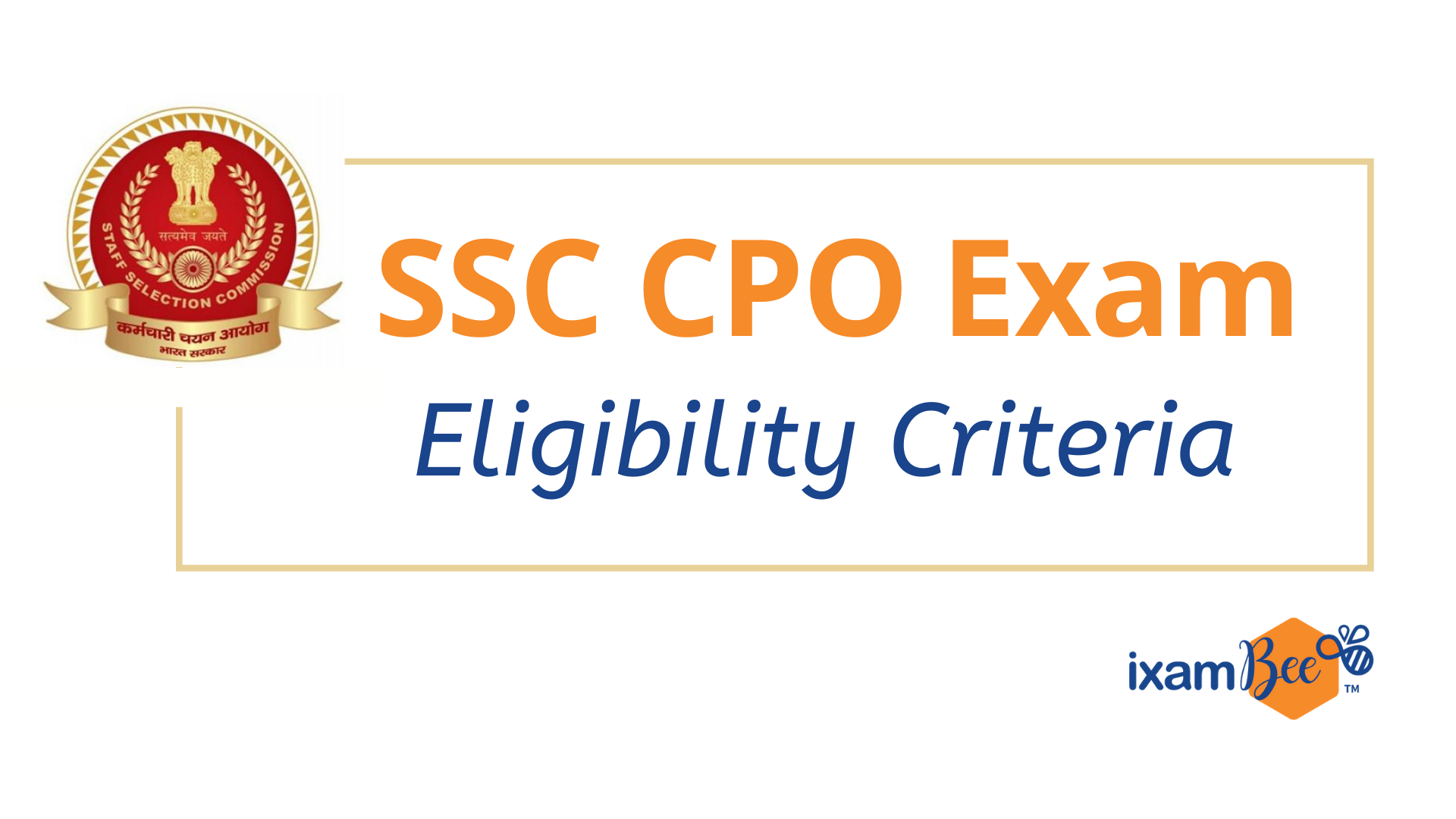 SSC CPO Eligibility Criteria