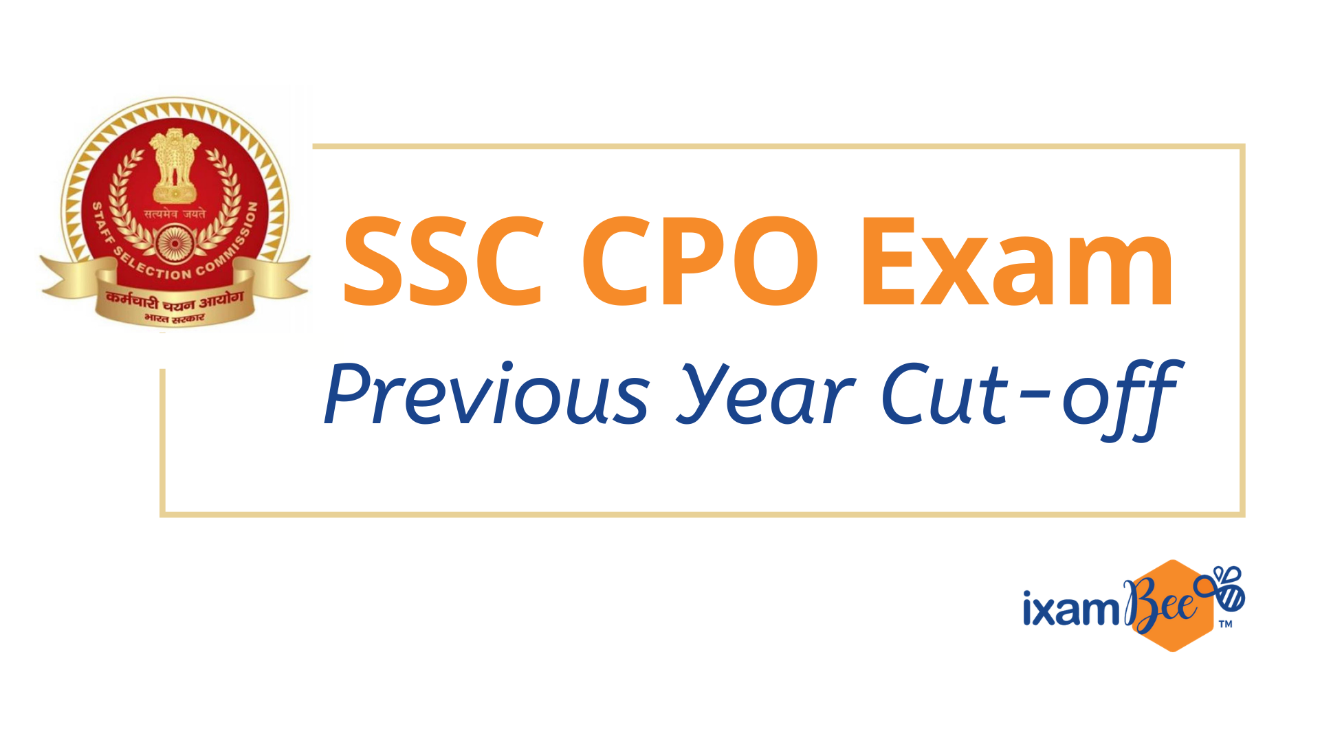 SSC CPO Previous Year Cut Off