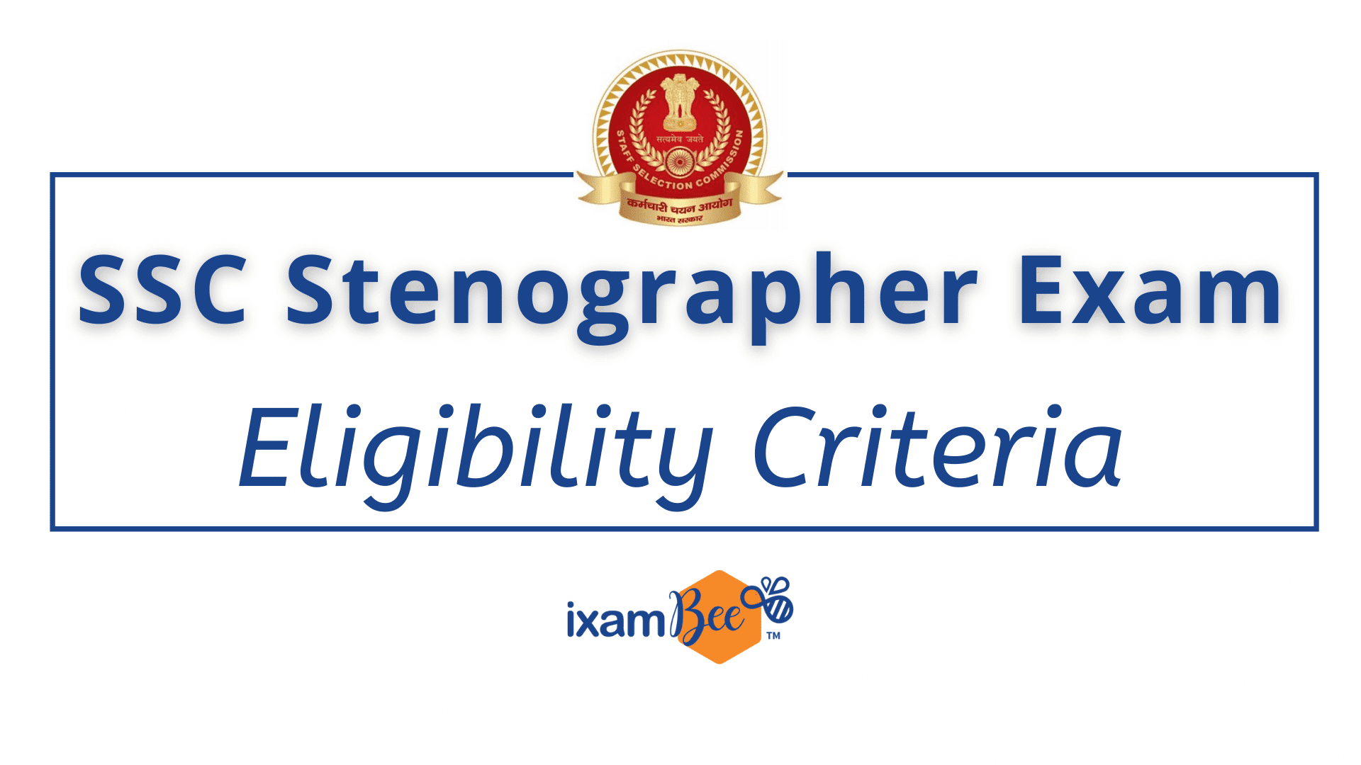 SSC-Stenographer-Eligibility-Criteria
