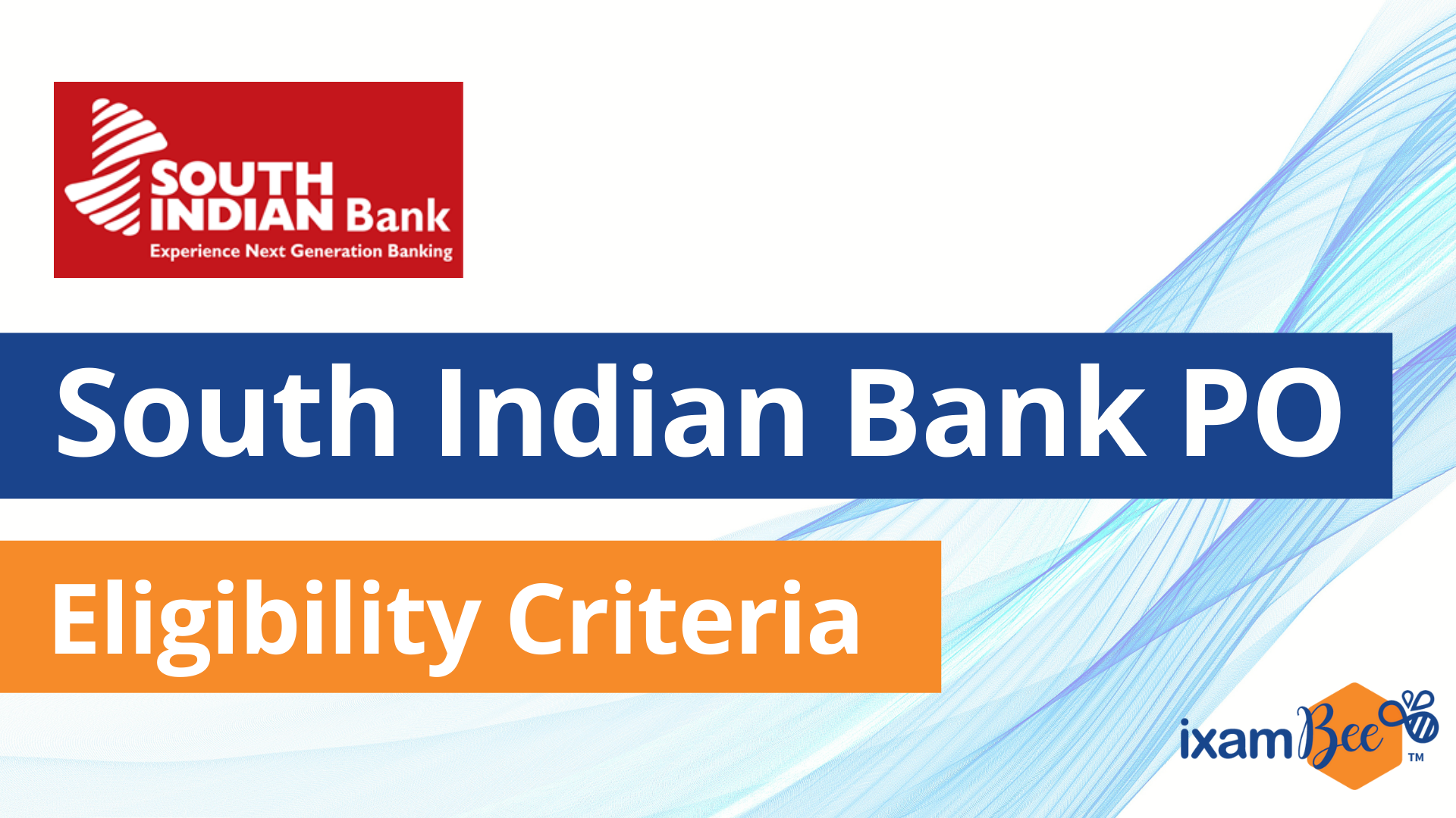 South Indian Bank PO Eligibility Criteria