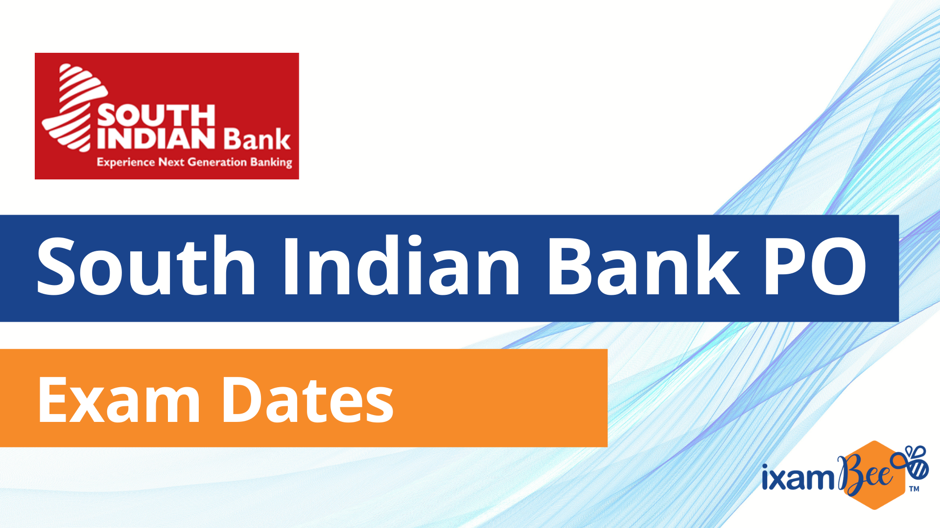 South Indian Bank PO Exam Dates