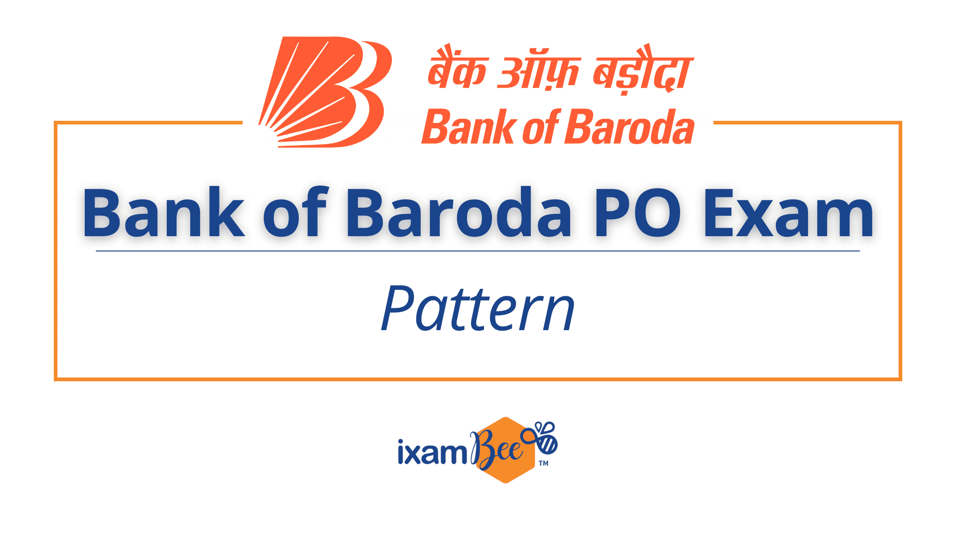 Bank of Baroda PO Exam Pattern