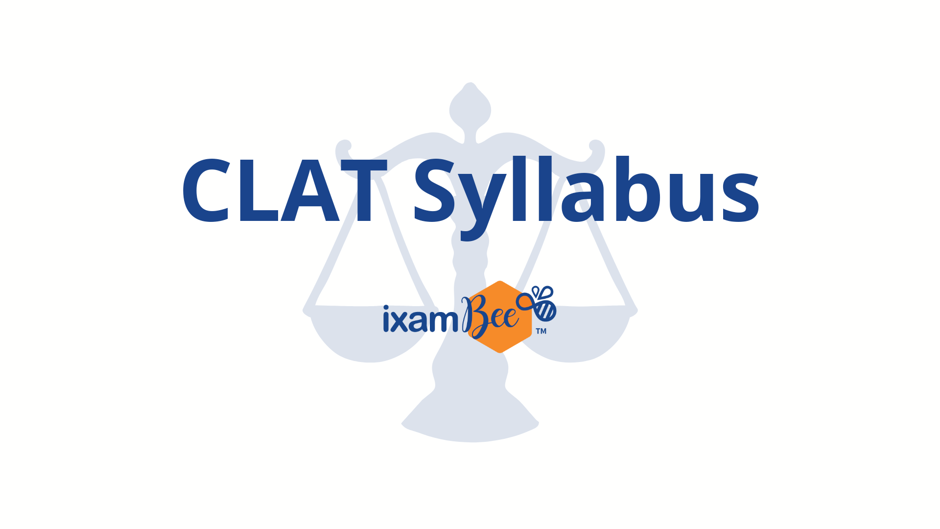CLAT Exam Syllabus