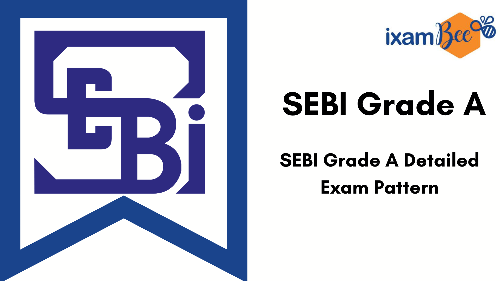 SEBI Grade A Exam Pattern