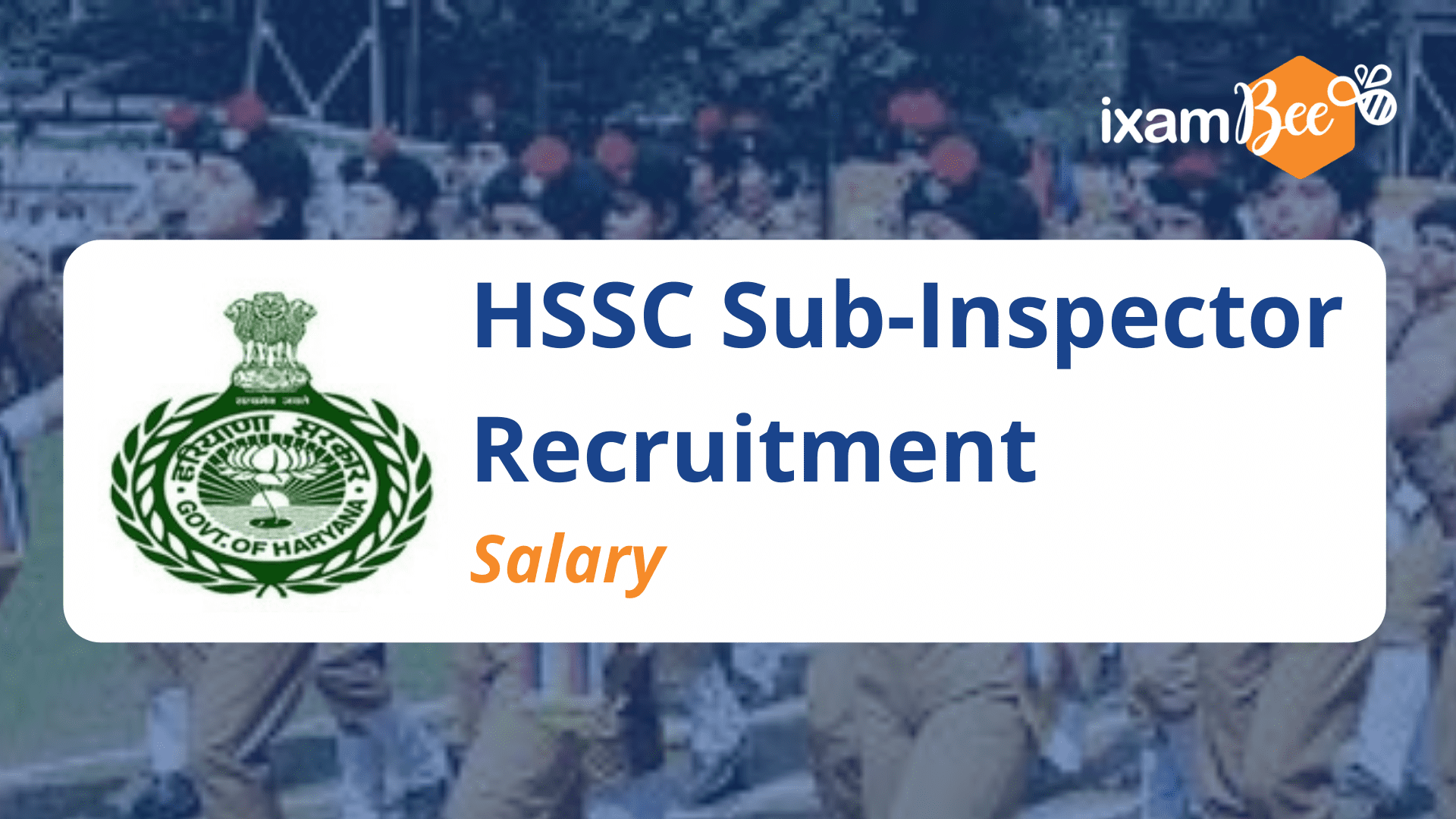 HSSC Sub-Inspector Recruitment Salary