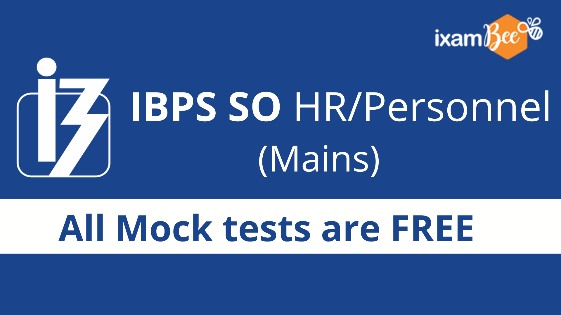 ibps SO HR Officer mains Free Mock test