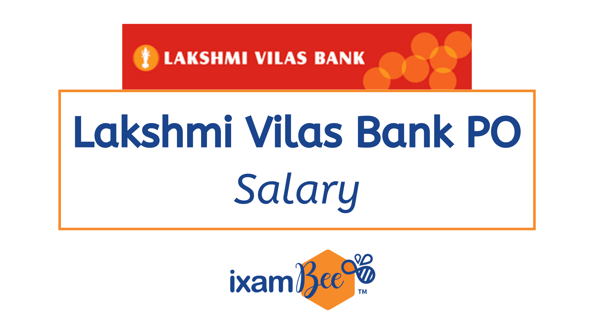 Lakshmi Vilas Bank Salary