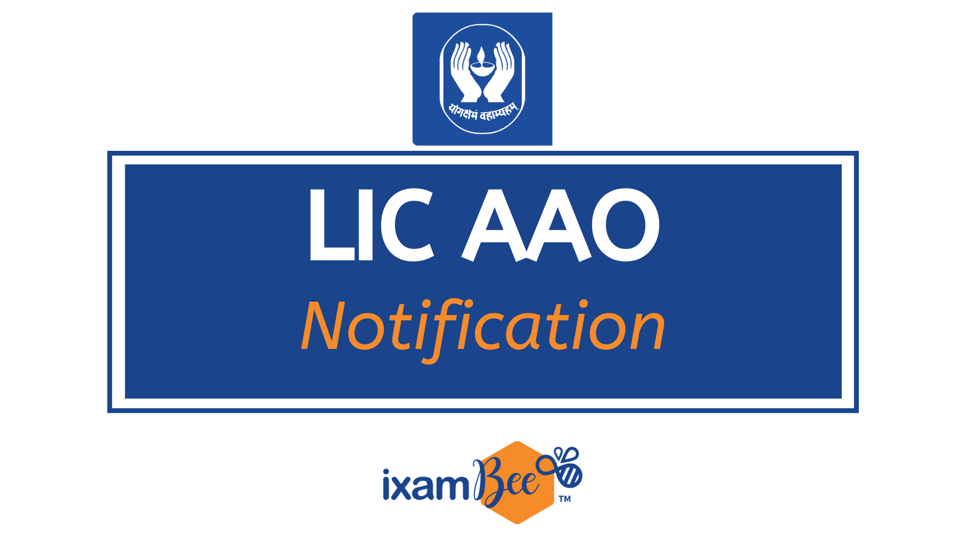 lic-aao-recruitment-notification-2021-exam-dates-syllabus-vacancies