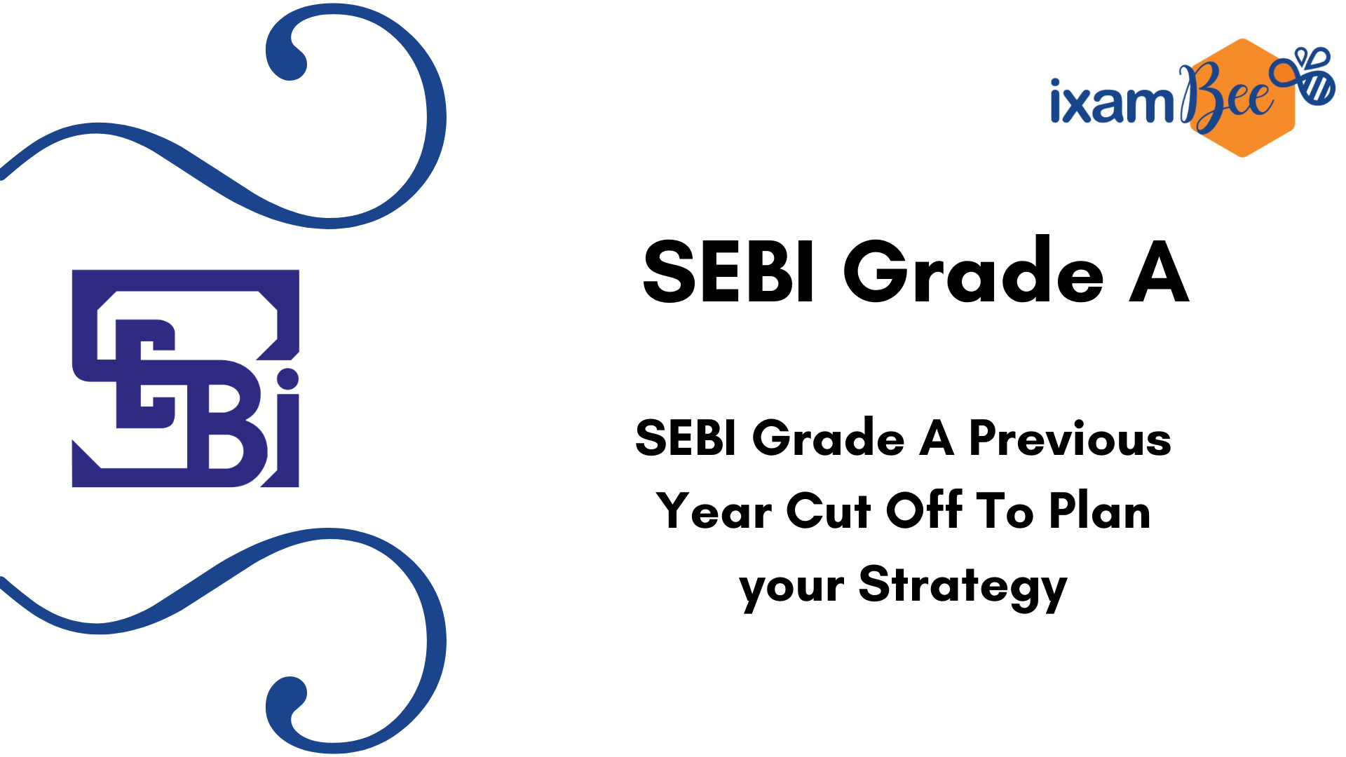 SEBI Grade A Previous Year Cut Off