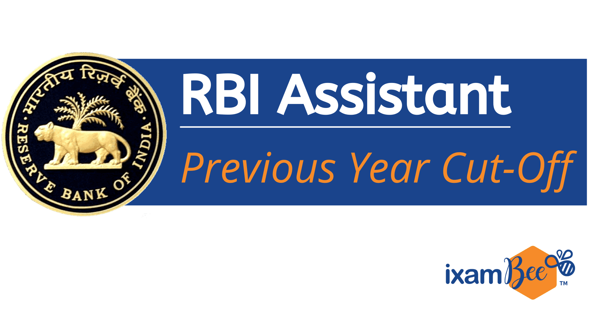RBI Assistant Previous Year Cut Off