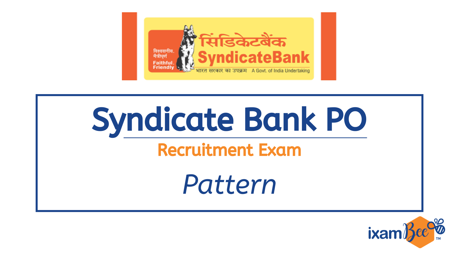 Syndicate Bank PO Recruitment Exam Pattern
